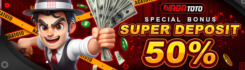 SUPER DEPOSIT 50%